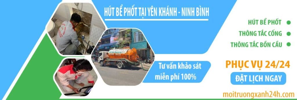 Hút bể phốt Yên Khánh - Môi Trường Xanh 24h